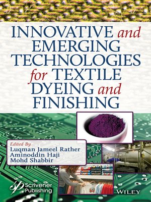cover image of Innovative and Emerging Technologies for Textile Dyeing and Finishing